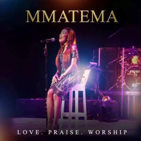 Mmatema Moreni - Lift Him up Praise